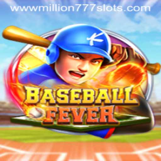 Exploring BaseballFever and Million 777 Slots: A Thrilling Gaming Experience